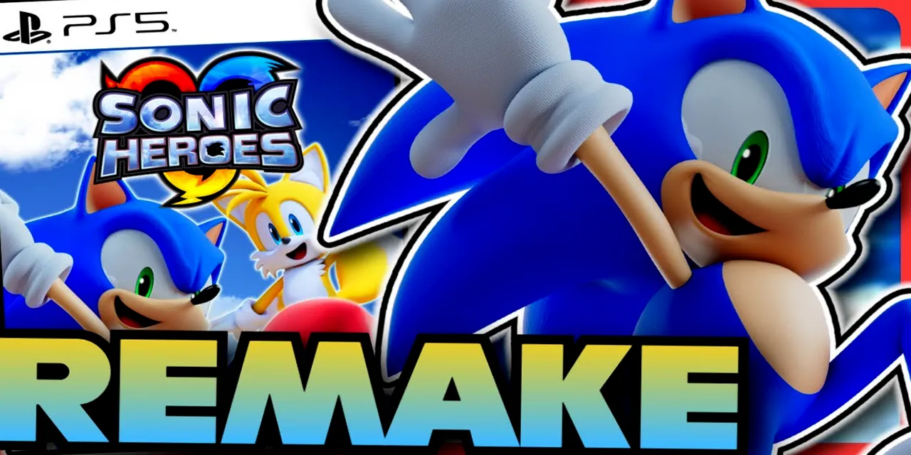 Sonic Heroes Sedang Dipertimbangkan Untuk di Remake